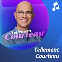 Liste d'écoute musicale Tellement Courteau.