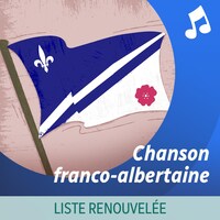 Liste d'écoute musicale Chanson franco-albertaine.
