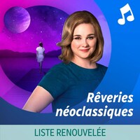 Liste d'écoute musicale Rêveries néoclassiques.