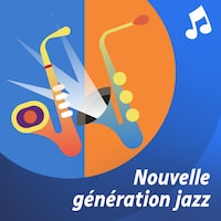 Liste d'écoute musicale Nouvelle génération jazz 