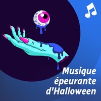 Liste d'écoute musicale Musique épeurant d'Halloween.