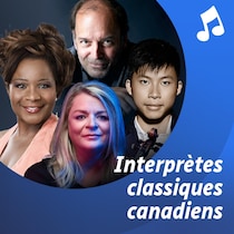Interprètes classiques canadiens.