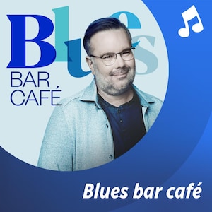 Blues Bar Café.