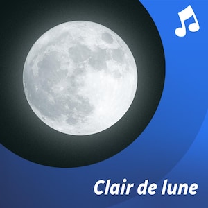 Clair de lune liste d'écoute musicale