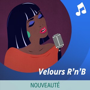 Liste d'écoute musicale Velours R'n'B.