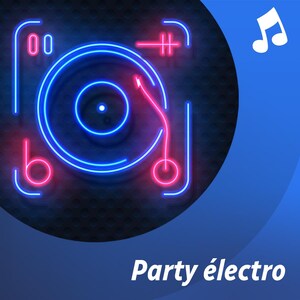 Liste d'écoute musicale Party électro