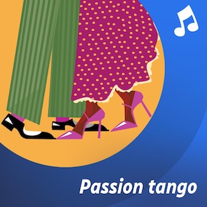 La liste d'écoute musicale Passion tango