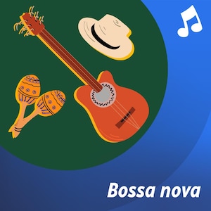 La liste d'écoute musicale Bossa Nova.