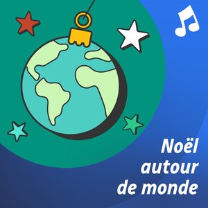 Liste d'écoute musicale Noël autour du monde.