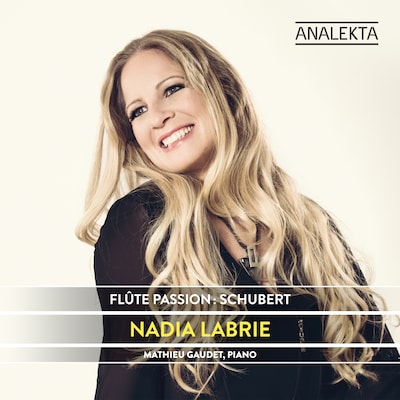 SCHUBERT: FLUTE PASSION - NADIA LABRIE