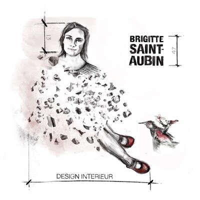 BRIGITTE SAINT-AUBIN: DESIGN INTERIEUR