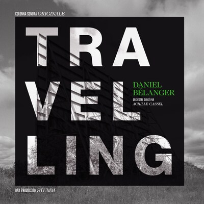 DANIEL BELANGER: TRAVELLING