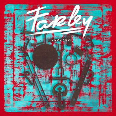 FARLEY: CLOCKED