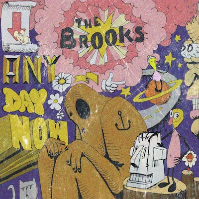 THE BROOKS: ANY DAY NOW