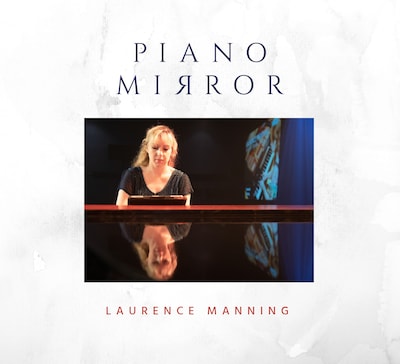 LAURENCE MANNING: PIANO MIRROR