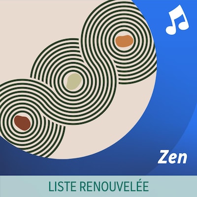 Liste d'écoute musicale Zen.