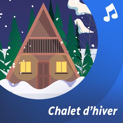 chalet-hiver-liste-ecoute musicale