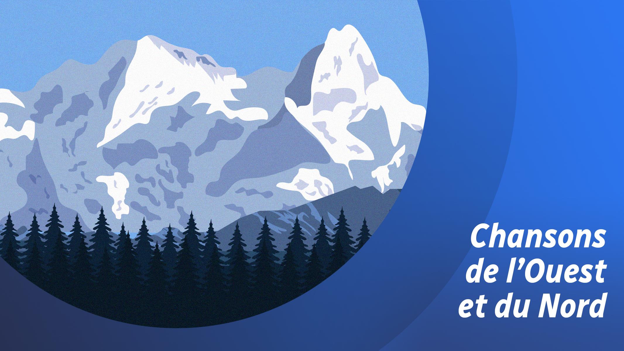 Chansons de l’Ouest et du Nord